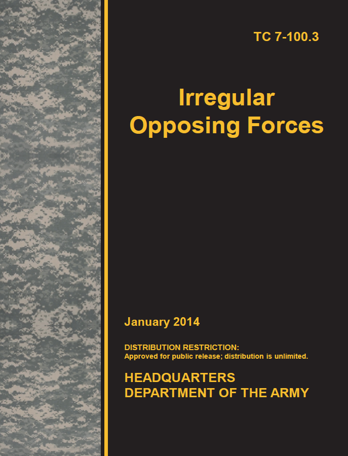 U.S. Army Irregular Opposing Forces Manual | Public Intelligence